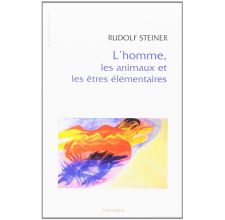 L'homme, les animaux et les êtres élémentaires