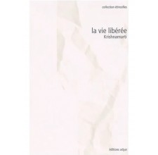 La vie libérée