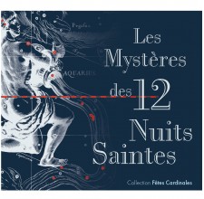 Les Mystères des 12 Nuits Saintes