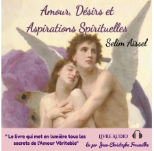 Amour, désir et Aspiration spirituelle