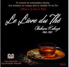 Le livre du thé - Okakura Kazukô - Livre audio