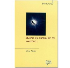 Quand les oiseaux de fer voleront