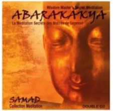 MP3 ABARAKAKYA - La méditation secrète des Maîtres de sagesse
