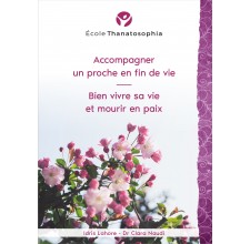 Accompagner un proche en fin de vie : bien vivre sa vie