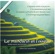 Le mandarin et l'oiseau - Opéra rock initiatique