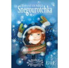 Snegourotchka - L'Enfant de Neige