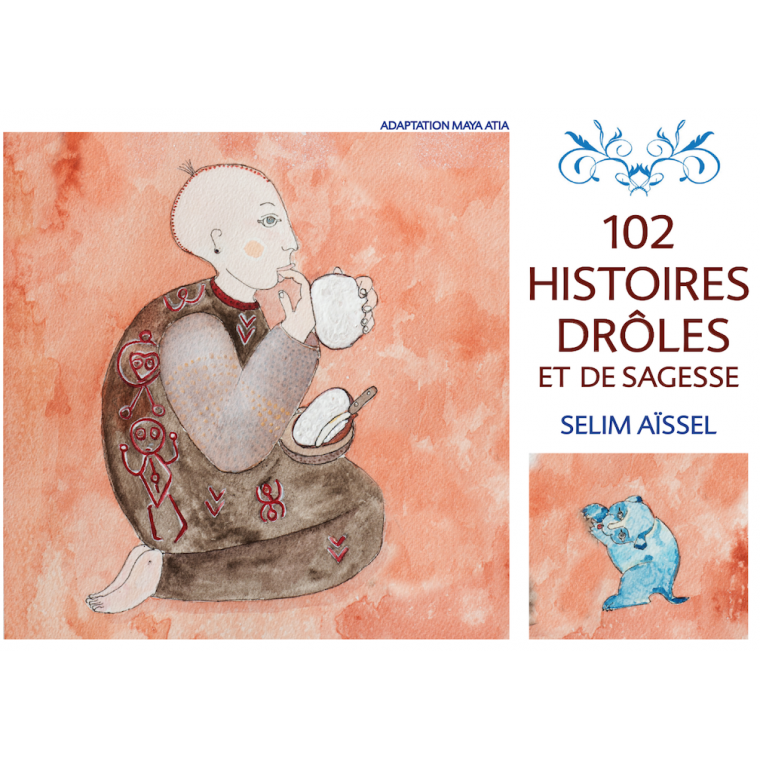 102 histoires drôles et de sagesse 102 histoires drôles et de sagesse