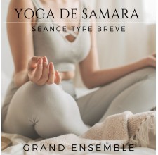 copy of Séance type brève Grand Ensemble - Yoga de Samara