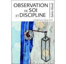 Observation de Soi & Discipline