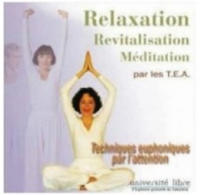 CD Relaxation Revitalisation Méditation par les TEA