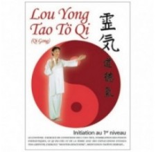 DVD Lou Yong Tao Tö Qi | Initiation au 1er niveau