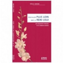 Plus loin avec le Reiki Usui
