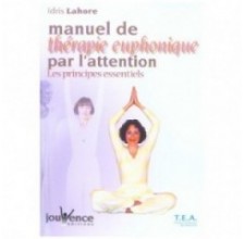 Manuel de Thérapie Euphonique par l'Attention | T.E.A